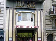 THEATRE DES 2 ANES - PARIS