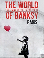 Book the best tickets for The World Of Banksy - The World Of Banksy - Paris - From May 4, 2023 to July 30, 2024