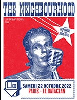 Book the best tickets for The Neighbourhood - Le Bataclan - From 21 October 2022 to 22 October 2022