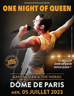 Réservez les meilleures places pour One Night Of Queen - Dome De Paris - Palais Des Sports - Du 04 octobre 2021 au 27 janvier 2023