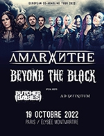 Réservez les meilleures places pour Amaranthe + Beyond The Black - Elysee Montmartre - Du 15 janvier 2022 au 19 octobre 2022