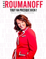 Book the best tickets for Anne Roumanoff - Complexe Bocapole -  Jun 1, 2023