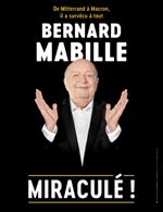 Réservez les meilleures places pour Bernard Mabille - Salle Bleue - Du 03 novembre 2022 au 04 novembre 2022