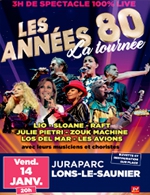Réservez les meilleures places pour Les Annees 80 - La Tournee - Juraparc - Du 04 novembre 2022 au 05 novembre 2022