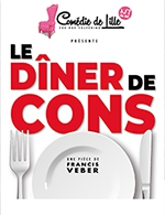 Book the best tickets for Le Diner De Cons - Auditorium Megacite - From 28 October 2022 to 29 October 2022