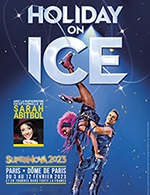 Book the best tickets for Holiday On Ice - Supernova - Zenith Toulouse Metropole - From April 29, 2023 to April 30, 2023