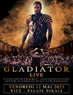 Réservez les meilleures places pour Gladiator Live - Palais Nikaia  De Nice - Du 13 avril 2023 au 12 mai 2023