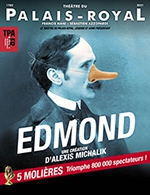 Book the best tickets for Edmond - Theatre Du Palais Royal - From September 21, 2021 to July 1, 2023