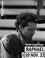 Réservez les meilleures places pour Raphael - Radiant - Bellevue - Du 10 juin 2022 au 10 novembre 2022