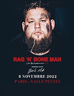 Réservez les meilleures places pour Rag’n’bone Man - Salle Pleyel - Du 07 novembre 2022 au 08 novembre 2022