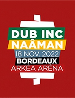 Réservez les meilleures places pour Dub Inc - Arkea Arena - Du 17 novembre 2022 au 18 novembre 2022
