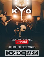 Réservez les meilleures places pour Kyo - Casino De Paris - Du 30 novembre 2022 au 01 décembre 2022