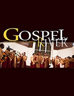 Book the best tickets for Gospel River - Eglise Lutherienne Saint Marcel - From 19 November 2021 to 01 January 2023