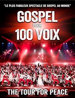 Book the best tickets for Gospel Pour 100 Voix - Palais Des Congres-le Mans - From 26 November 2021 to 13 December 2022