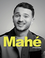Réservez les meilleures places pour Mahe "mahe S'installe!" - Theatre Du Marais - Du 28 février 2023 au 20 juin 2023