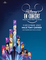 Book the best tickets for Disney En Concert - Halle Tony Garnier - From 10 December 2022 to 11 December 2022