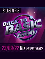 Réservez les meilleures places pour Back To Basic - Arena Du Pays D'aix - Le 4 févr. 2023