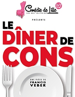 Réservez les meilleures places pour Le Diner De Cons - Le Kursaal - Salle Jean Bart - Du 18 novembre 2022 au 19 novembre 2022