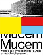 Réservez les meilleures places pour Mucem - Billet Expositions - Mucem - Marseille - Du 31 décembre 2021 au 31 décembre 2022