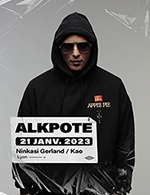 Book the best tickets for Alkpote - Ninkasi Gerland / Kao - From 20 January 2023 to 21 January 2023