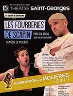Réservez les meilleures places pour Les Fourberies De Scapin - Theatre Saint-georges - Du 29 janvier 2022 au 20 mai 2023
