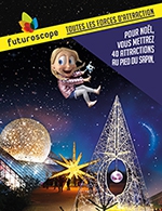 Book the best tickets for Futuroscope - Billet Date 2 Jours - Parc Du Futuroscope - From 04 February 2022 to 02 January 2023