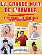 Réservez les meilleures places pour La Grande Nuit De L'humour - Le Phare - Du 21 octobre 2022 au 22 octobre 2022
