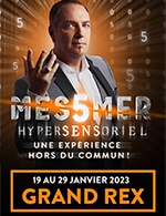 Book the best tickets for Messmer - Le Grand Rex - From January 19, 2023 to January 29, 2023