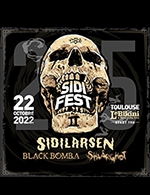 Réservez les meilleures places pour Sidifest :sidilarsen+black Bomb A - Le Bikini - Du 21 octobre 2022 au 22 octobre 2022
