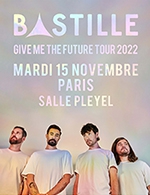 Réservez les meilleures places pour Bastille - Salle Pleyel - Du 14 novembre 2022 au 15 novembre 2022