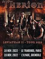 Book the best tickets for Therion - Le Trabendo (parc De La Villette) - From 17 November 2022 to 18 November 2022