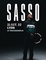 Réservez les meilleures places pour Sasso - Le Transbordeur - Du 30 octobre 2022 au 31 octobre 2022