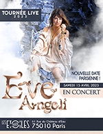 Réservez les meilleures places pour Eve Angeli - Les Etoiles - Du 14 avril 2023 au 15 avril 2023