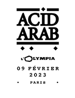 Réservez les meilleures places pour Acid Arab - L'olympia - Du 08 février 2023 au 09 février 2023