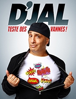 Book the best tickets for D'jal Teste Des Vannes ! - La Comedie De Toulouse - From Mar 16, 2023 to Mar 17, 2023