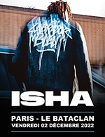 Book the best tickets for Isha - Le Bataclan - From 01 December 2022 to 02 December 2022