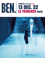 Book the best tickets for Ben. (l'oncle Soul) - Le Trabendo (parc De La Villette) - From 12 December 2022 to 13 December 2022