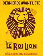 Réservez les meilleures places pour Le Roi Lion - Theatre Mogador - Du 7 mai 2023 au 23 juillet 2023