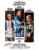 Book the best tickets for Les Parents Terribles - Theatre Hebertot - From March 2, 2023 to April 30, 2023