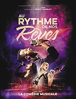 Book the best tickets for Au Rythme De Nos Reves - Diner - Casino - Barriere - From March 10, 2023 to June 23, 2023
