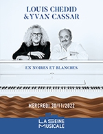 Book the best tickets for Louis Chedid Et Yvan Cassar - Seine Musicale - Auditorium P.devedjian - From 29 November 2022 to 30 November 2022