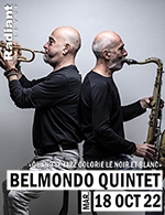 Réservez les meilleures places pour Belmondo Quintet - Radiant - Bellevue - Du 17 octobre 2022 au 18 octobre 2022