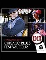 Réservez les meilleures places pour Chicago Blues Festival - Eden - Du 23 novembre 2022 au 24 novembre 2022