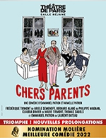 Réservez les meilleures places pour Chers Parents - Theatre De Paris - Salle Rejane - Du 13 septembre 2022 au 02 avril 2023