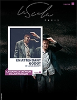 Réservez les meilleures places pour En Attendant Godot - La Scala Paris - Du 3 février 2023 au 8 avril 2023