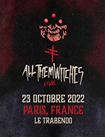 Book the best tickets for All Them Witches - Le Trabendo (parc De La Villette) - From 22 October 2022 to 23 October 2022