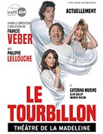 Book the best tickets for Le Tourbillon - Theatre De La Madeleine - From 21 September 2022 to 08 January 2023