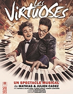 Book the best tickets for Les Virtuoses - Salle Christian Croquet - From 17 February 2023 to 18 February 2023