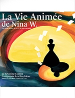 Réservez les meilleures places pour La Vie Animee De Nina W. - Theatre Mac Nab - Du 15 novembre 2022 au 16 novembre 2022
