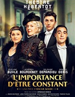 Book the best tickets for L'importance D'etre Constant - Théâtre Coluche -  March 10, 2023
